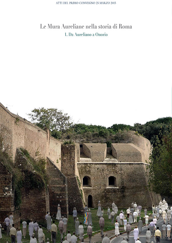 Le Mura Aureliane nella storia di Roma - 1. Da Aureliano a Onorio