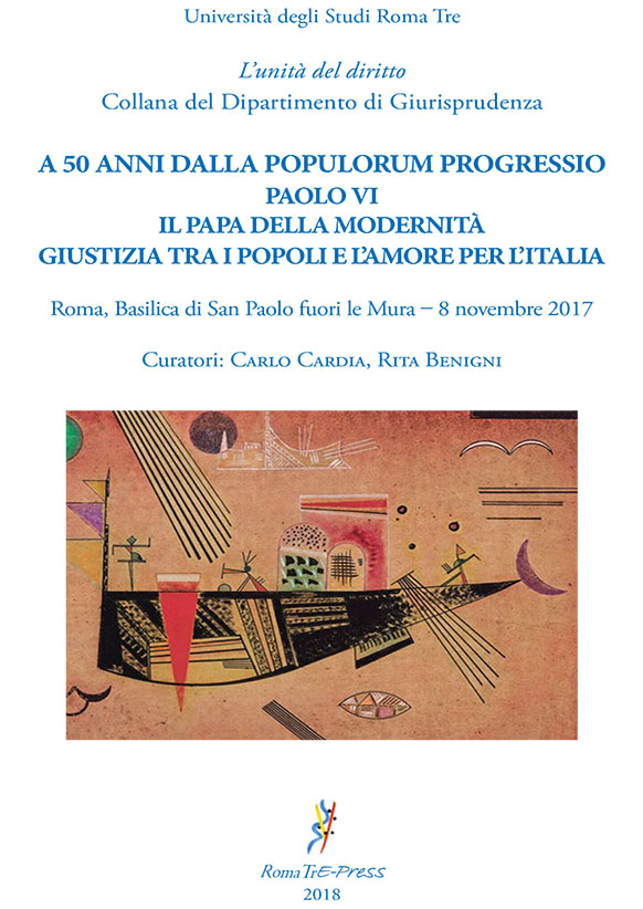 50 Anni dalla Populorum Progressio. Paolo VI. Il Papa della modernita’ giustizia tra i popoli e l’amore per l’Italia