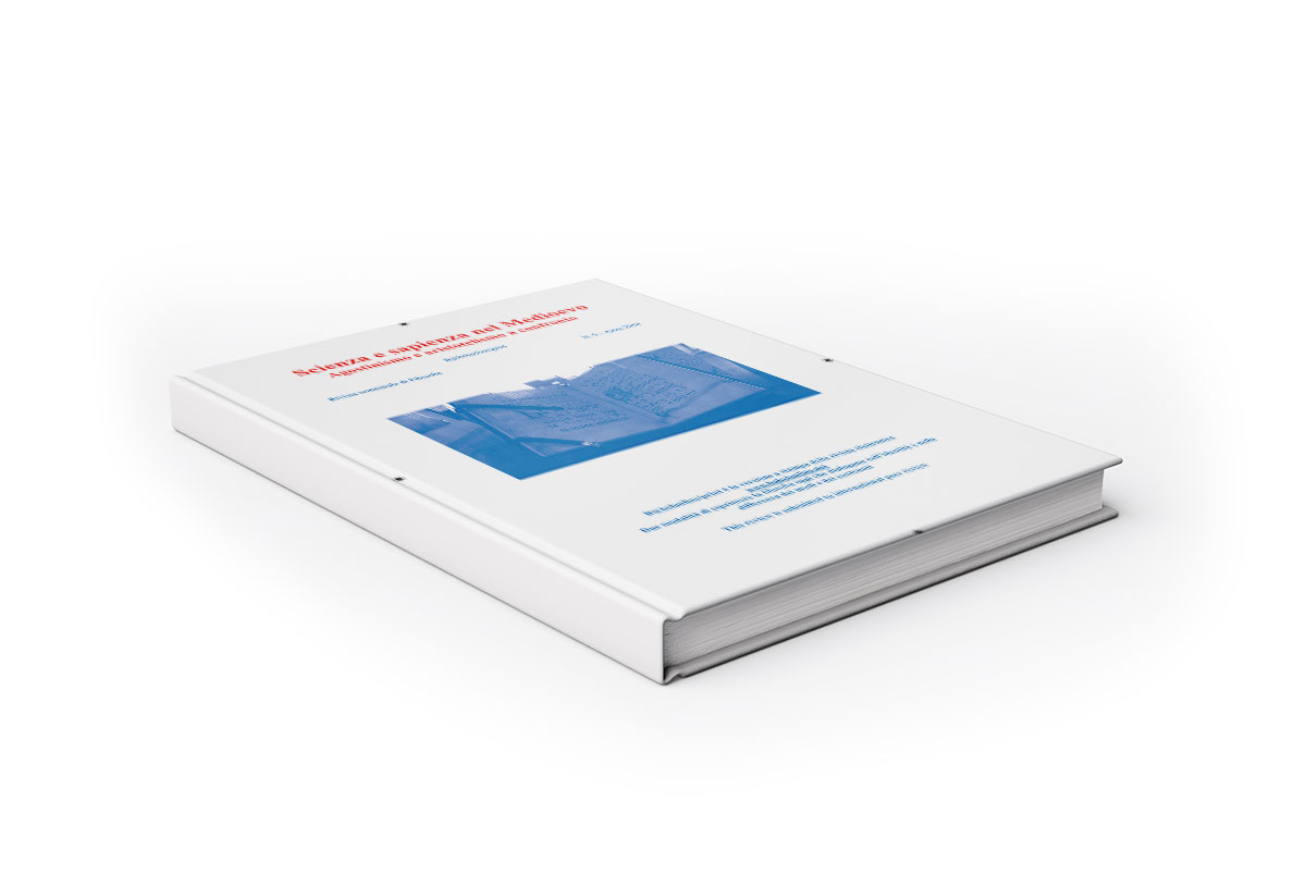 B@belonline vol. 9 Scienza e sapienza nel Medioevo. Agostinismo e aristotelismo a confronto B@belonline vol. 9 Scienza e sapienza nel Medioevo. Agostinismo e aristotelismo a confronto