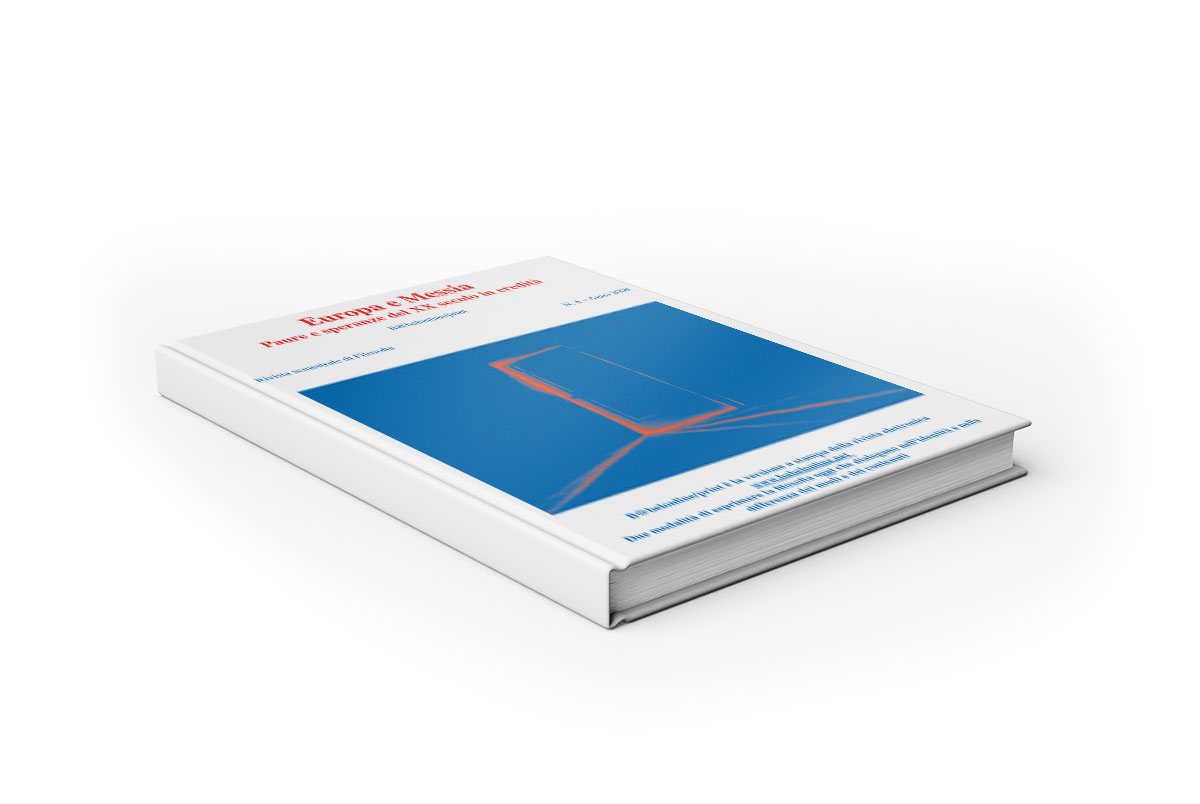 B@belonline vol. 4 Europa e Messia. Paure e speranze del XX secolo in eredità B@belonline vol. 4 Europa e Messia. Paure e speranze del XX secolo in eredità