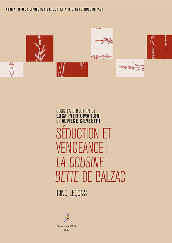 Séduction et vengeance: la cousine bette de Balzac. Cinq Leçons
